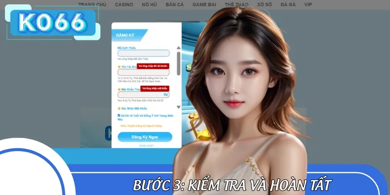Sau khi điền thông tin, hãy tiến hành hoàn tất các thủ tục