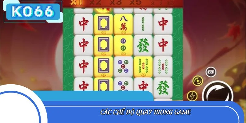 Các chế độ quay trong game
