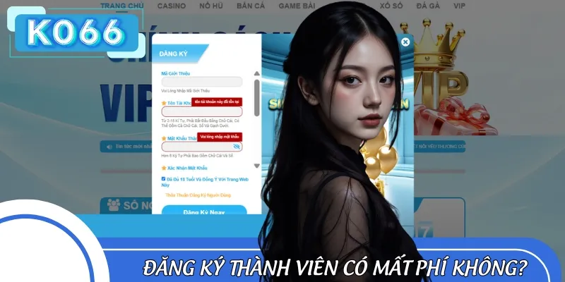 Bet thủ có thể đăng ký hoàn toàn miễn phí, không phát sinh bất kỳ chi phí nào